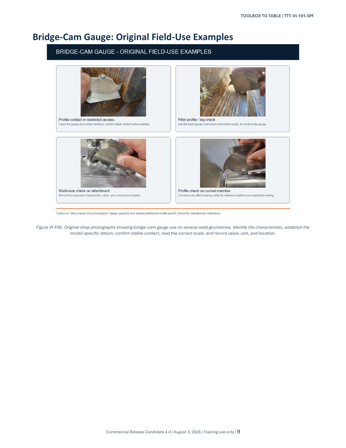 Original bridge-cam gauge field-use examples from the Visual Welding Inspection Fundamentals course